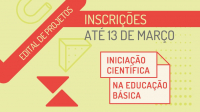 Inscrições para Iniciação Científica das escolas estaduais vão até 13 de março