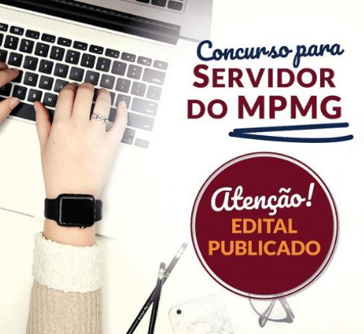 MPMG publica edital de concurso público com 101 vagas para os cargos de oficial e analista