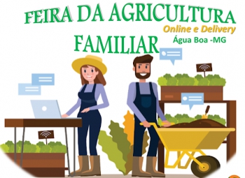 Feira da Agricultura Familiar de Água Boa vai acontecer de forma online