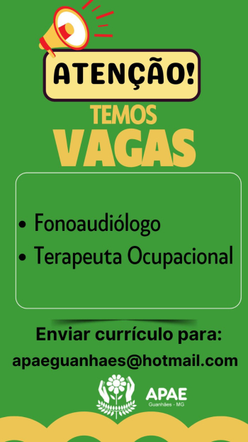 APAE GUANHÃES abre vagas para Fonoaudiólogo e Terapeuta Ocupacional