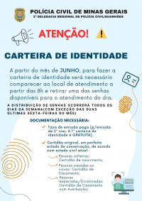 ATENÇÃO USUÁRIOS: A partir de junho será necessário comparecer ao local de atendimento e retirar senha para tirar carteira de identidade em Guanhães