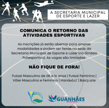 GUANHÃES: Abertas as inscrições para diversas modalidades esportivas