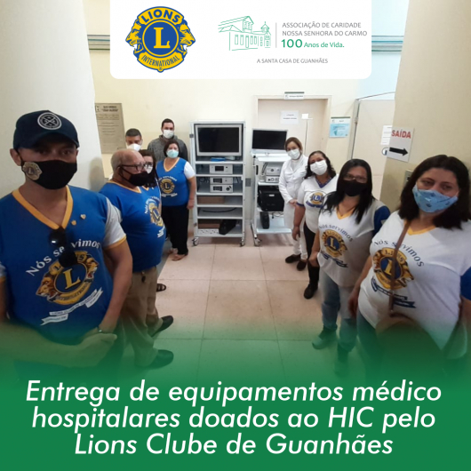 HIC recebe equipamentos médicos e assessórios para cirurgias de vídeo, doados pelo Lions Clube Guanhães