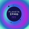 Planeta IFMG abre inscri&ccedil;&otilde;es gratuitas e divulga programa&ccedil;&atilde;o