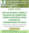 IFMG SJE vai promover evento virtual sobre o uso de adubos verdes e plantas