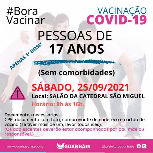 Município de Guanhães anuncia início da imunização contra a covid para adolescentes com 17 anos