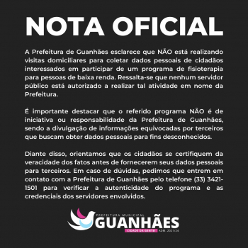 ATENÇÃO MORADORES: Prefeitura de Guanhães esclarece que NÃO está realizando visitas domiciliares para coleta de dados