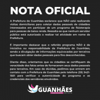 ATENÇÃO MORADORES: Prefeitura de Guanhães esclarece que NÃO está realizando visitas domiciliares para coleta de dados