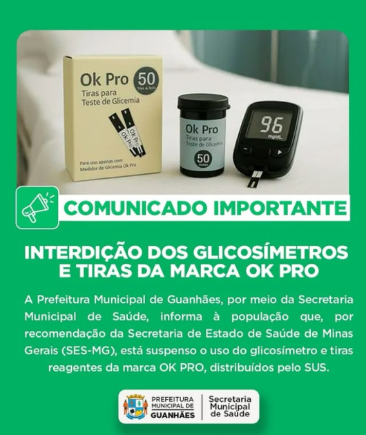Prefeitura de Guanhães suspende uso de glicosímetros e tiras da marca OK PRO por recomendação da SES-MG