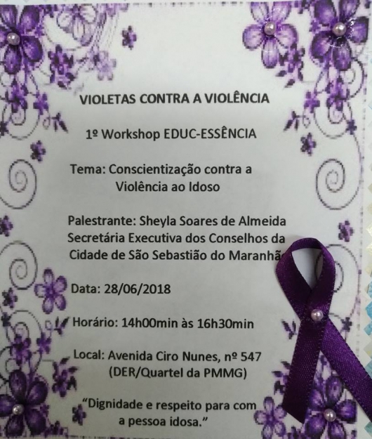 1º Workshop Educ-Essência “Violetas contra a violência” esta acontecendo hoje em Guanhães