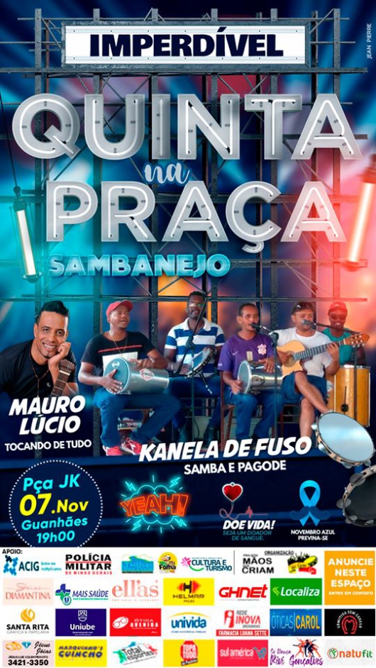 Hoje é dia de Quinta na Praça! Confira as atrações da noite...