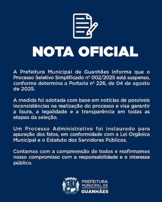 Processo Seletivo Simplificado 002/2025 é suspenso, conforme nota divulgada pela Prefeitura Municipal de Guanhães