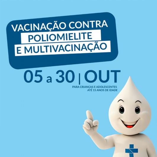 Começam hoje campanhas de vacinação contra pólio e de multivacinação