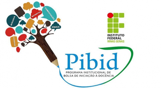 Termina nesta sexta-feira o prazo para as inscrições do IV Encontro do PIBID do IFMG