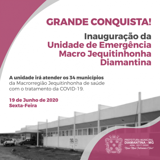 Diamantina vai inaugurar Unidade de Emergência Macro Jequitinhonha