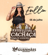 18&ordm; Festival da Cacha&ccedil;a no distrito de Farias j&aacute; tem data marcada!