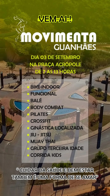 MOVIMENTA GUANHÃES: Profissionais do esporte e da saúde se unem em prol de um dia dedicado à prática de atividades físicas