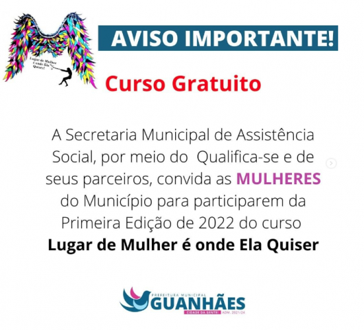 LUGAR DE MULHER É ONDE ELA QUISER: Mulheres de Guanhães poderão realizar curso de capacitação gratuita neste mês de setembro