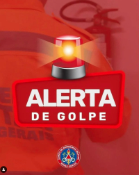Posto Avançado do Corpo de Bombeiros em Guanhães alerta sobre solicitações fraudulentas utilizando elementos visuais da instituição
