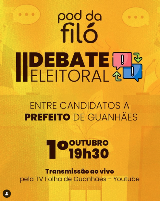 2º Debate Eleitoral do POD da Filó acontece na próxima terça-feira, 1º de outubro, em Guanhães