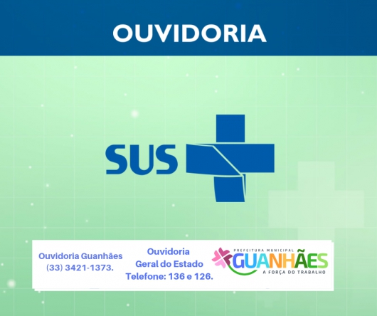 GUANHÃES: Município disponibiliza canal de Ouvidoria de Saúde