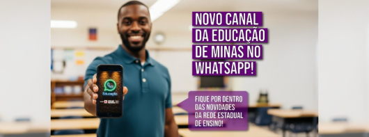 Secretaria de Educação de Minas lança canal oficial no WhatsApp para informar a comunidade escolar