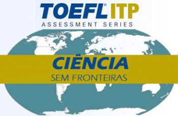 Atenção alunos do IFMG/SJE: Abertas as inscrições para o teste TOEFL ITP