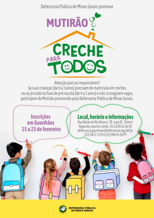 GUANHÃES: DPMG abre inscrições para o Mutirão “Creche para Todos” com o objetivo de universalizar o acesso à creche e pré-escola em Minas