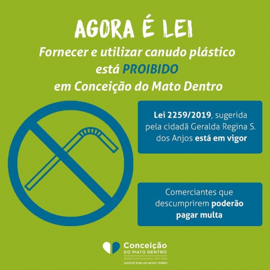 Lei que proíbe o uso e fornecimento de canudo de plástico entra em vigor em Conceição do Mato Dentro