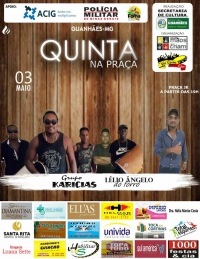 Hoje tem quinta na Praça! Confira as atrações da noite...