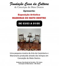 CULTURA: Conceição do Mato Dentro recebe exposição artística “Madeiras do Mato Dentro”