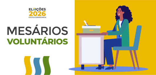Elei&ccedil;&otilde;es 2026: eleitor pode se inscrever para ser mes&aacute;rio volunt&aacute;rio