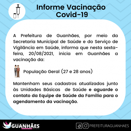 Guanhães anuncia vacinação da população geral com idade entre 27 e 28 anos