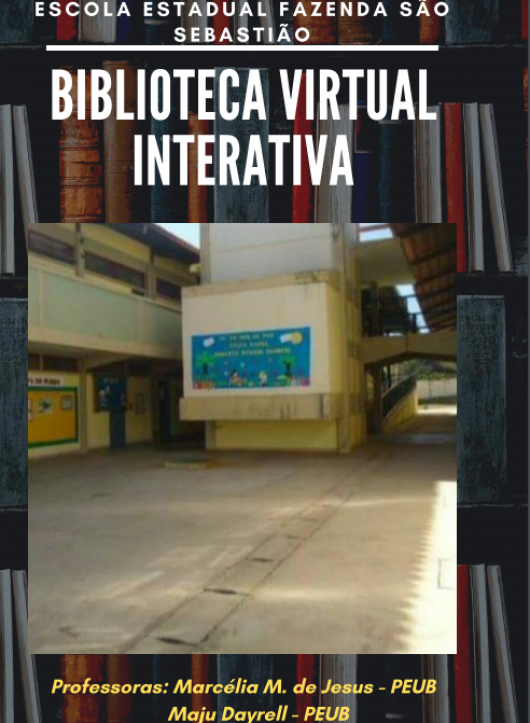 GUANHÃES: E.E. Fazenda São Sebastião cria Biblioteca Virtual para incentivar a leitura durante o período de Pandemia