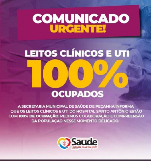 REGIÃO: Peçanha anuncia ocupação máxima tanto nos leitos clínicos quanto nos leitos de UTI Covid do Hospital Santo Antônio