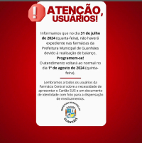 ATENÇÃO USUÁRIOS: Farmácias Municipais de Guanhães estarão fechadas para balanço nesta quarta-feira Atendimento volta ao normal na quinta-feira, 1º de agosto