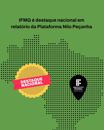 IFMG é Destaque Nacional em Relatório da Plataforma Nilo Peçanha 2024