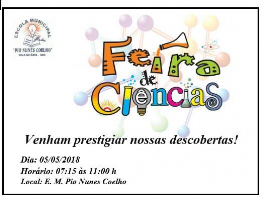 GUANHÃES: E.M. Pio Nunes Coelho realiza Feira de Ciências neste sábado