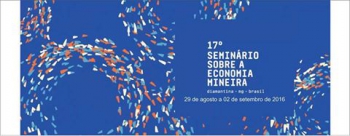 Diamantina rebece no final de agosto o 17º Seminário sobre a Economia Mineira