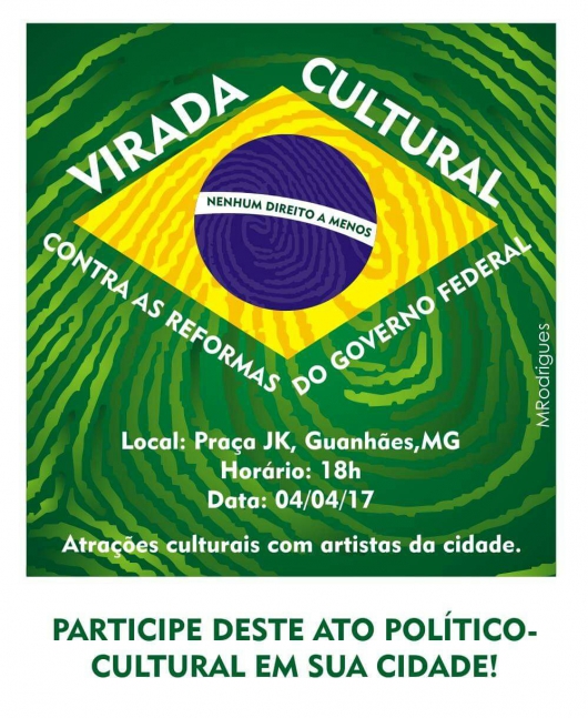 039;Virada Cultural contra as Reformas do Governo Federal&