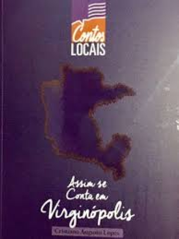 Livro “Assim Se Conta em Virginópolis” agora está disponível para download gratuito