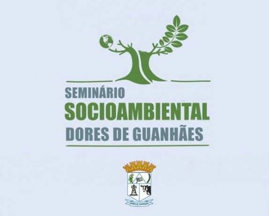 Dores de Guanhães sedia nesta quarta o Seminário Sócio Ambiental