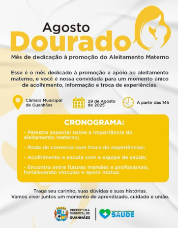 Guanhães terá evento dedicado ao Agosto Dourado, Campanha que visa reforçar a importância do aleitamento materno