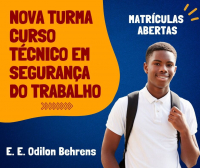 E.E. Odilon Behrens está com matrículas abertas para curso Técnico de Segurança do Trabalho e Turmas EJA Ensino Fundamental
