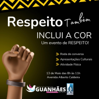 Evento “Respeito inclui a cor” acontece neste sábado em Guanhães