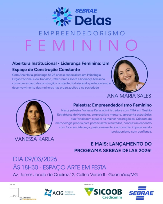 SEBRAE DELAS: Evento sobre empreendedorismo feminino ser&aacute; realizado na pr&oacute;xima semana em Guanh&atilde;es