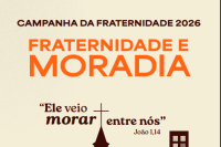 Campanha da Fraternidade 2026 foca no direito &agrave; moradia digna