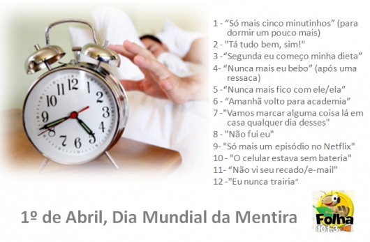 1º de Abril, Dia Mundial da Mentira