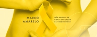 SAÚDE: Março Amarelo marca mês de conscientização sobre a endometriose
