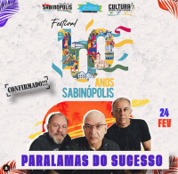 24 DE FEVEREIRO: Celebração do Centenário de Emancipação Política de Sabinópolis vai contar com show de Paralamas do Sucesso
